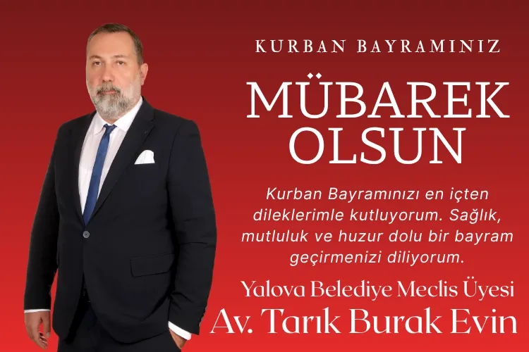 AV. TARIK BURAK EVİM BAYRAM MESAJI